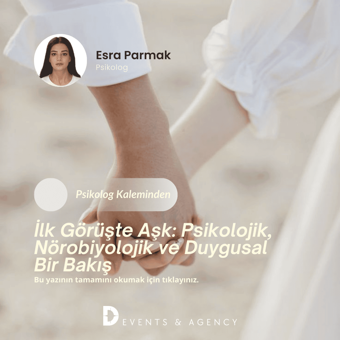 İlk Görüşte Aşk: Psikolojik, Nörobiyolojik ve Duygusal Bir Bakış