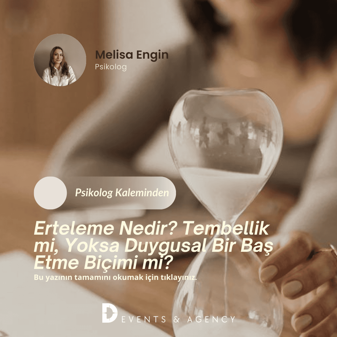 Erteleme Nedir? Tembellik mi, Yoksa Duygusal Bir Baş Etme Biçimi mi?


