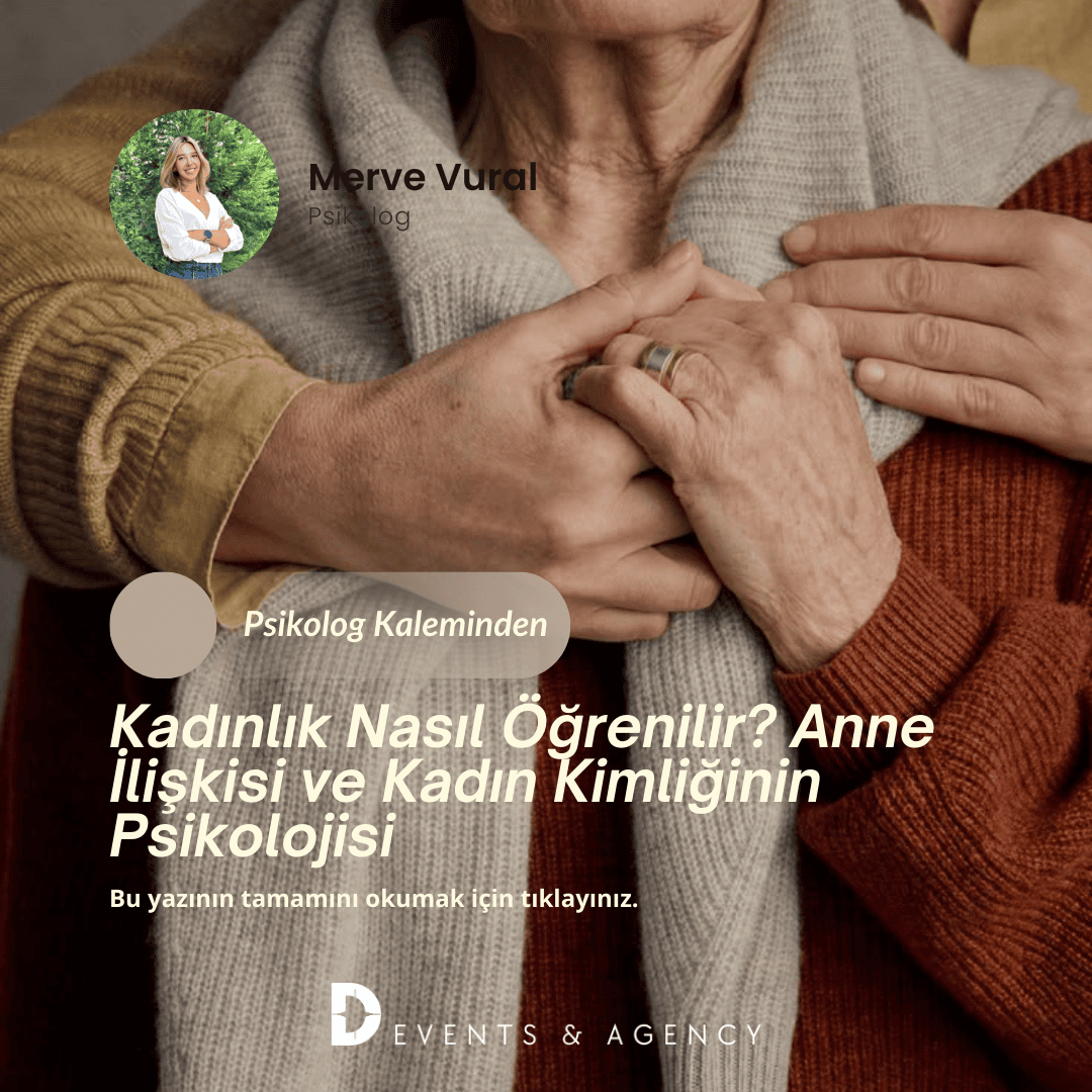 Kadınlık Nasıl Öğrenilir? Anne İlişkisi ve Kadın Kimliğinin Psikolojisi