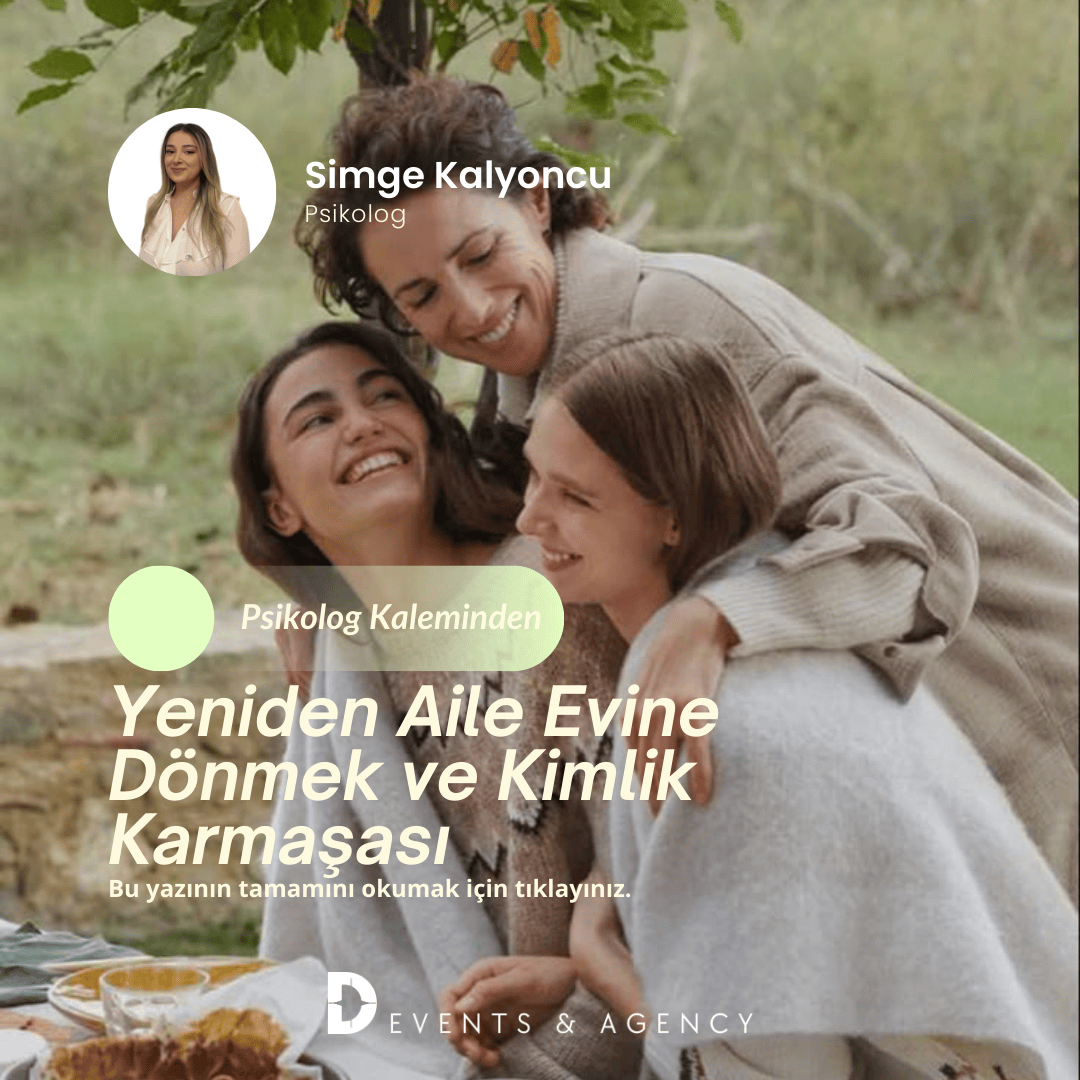Yeniden Aile Evine Dönmek ve Kimlik Karmaşası