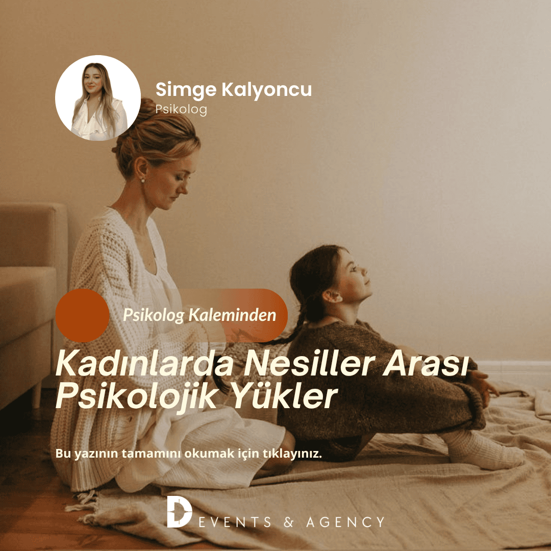 Annelerden Kızlarına Geçen Görünmez Miras: Kadınlarda Nesiller Arası Psikolojik Yükler