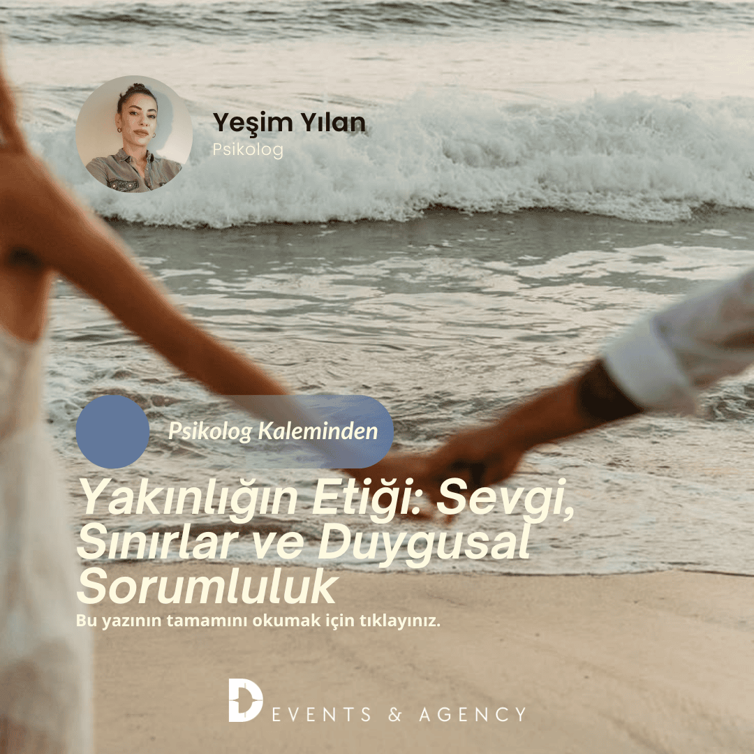 Yakınlığın Etiği: Sevgi, Sınırlar ve Duygusal Sorumluluk